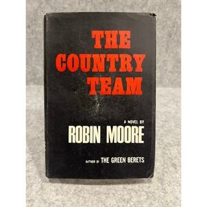 The Country Team by Robin Moore - Hardcover - Military Fiction War Novel